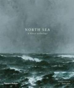 North Sea : a visual anthology
