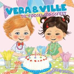 Vera & Ville til fødselsdagsfest