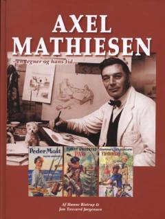 Axel Mathiesen : en tegner og hans tid