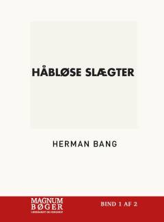 Håbløse slægter. Bind 1 (Stor skrift)
