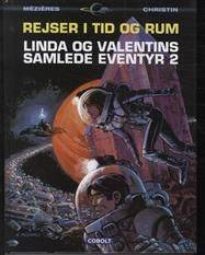 Rejser i tid og rum : Linda og Valentins samlede eventyr. Bind 2