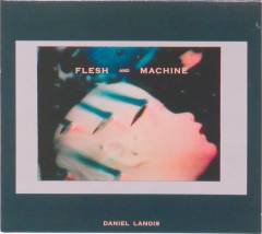 Flesh and machine