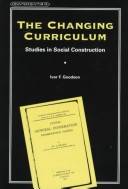 The changing curriculum : studies in social construction