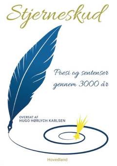 Stjerneskud : poesi og sentenser gennem 3000 år