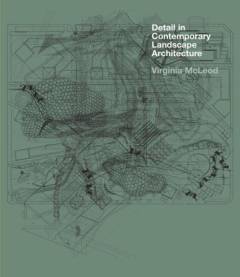 Detail in contemporary landscape architecture
