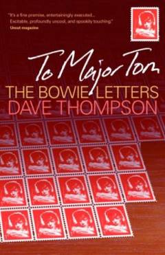 To Major Tom : the Bowie letters
