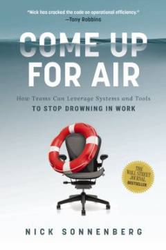 Come up for air : how teams can leverage systems and tools to stop drowning in work