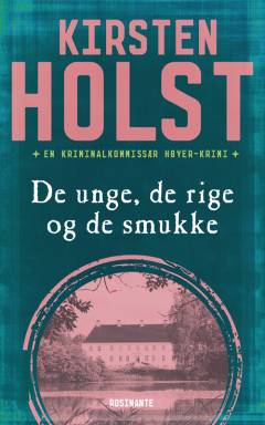 De unge, de rige og de smukke : krimi