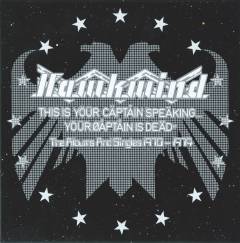 This is your captain speaking - your captain is dead : the albums and singles 1970-1974