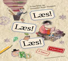 Læs! Læs ! Læs! - 4. klasse : fællesbog