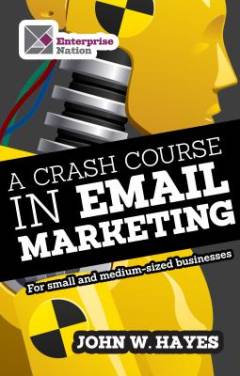 A crash course in email marketing for small and medium-sized businesses