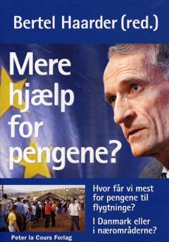 Mere hjælp for pengene? : hvor får vi mest for pengene til flygtninge? - i Danmark eller i nærområderne?