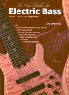 The new method for electric bass. Book 1 : From the beginning