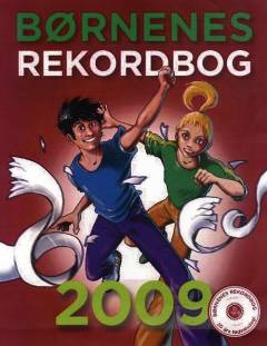 Børnenes rekordbog. Årgang 2009