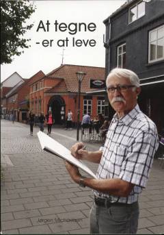At tegne - er at leve