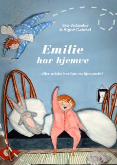 Emilie har hjemve - eller måske har hun en hjemmefe?