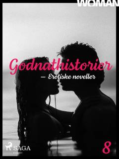 Godnathistorier : erotiske noveller. 8