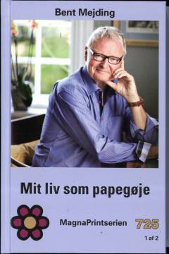 Mit liv som papegøje : erindringer. Bind 1 (Stor skrift)
