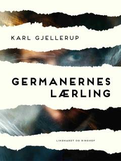 Germanernes lærling : et livsafsnit fra vore dage