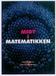Midt i matematikken : en bog om matematiske spørgsmål