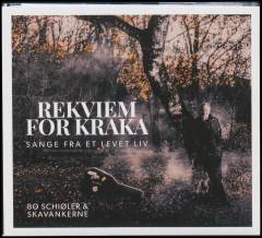 Rekviem for Kraka : sange fra et levet liv