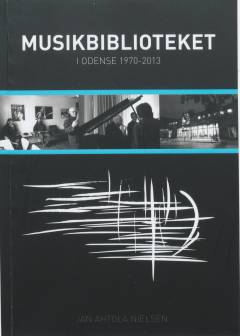 Musikbiblioteket i Odense 1970-2013