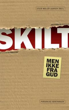 Skilt - men ikke fra Gud