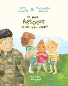 Da mor absolut skulle redde verden