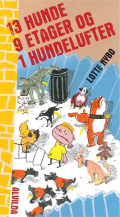 13 hunde, 9 etager og 1 hundelufter