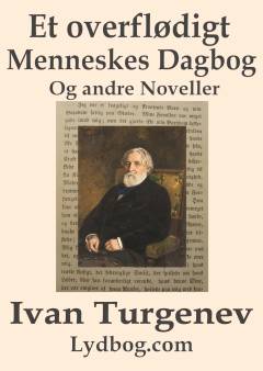 Et overflødigt menneskes dagbog og andre noveller