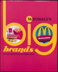 McDonald's : forretningsidéen bag de gyldne buer
