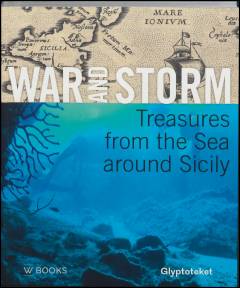 War and storm : treasures from the sea around Sicily