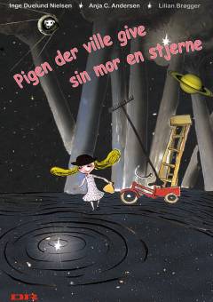 Pigen der ville give sin mor en stjerne