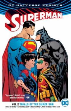 Superman. Vol. 2 : Trials of the super son