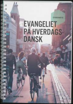 Evangeliet på hverdagsdansk