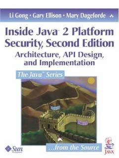 Inside Java 2 platform security : architecture, API design, and implementation