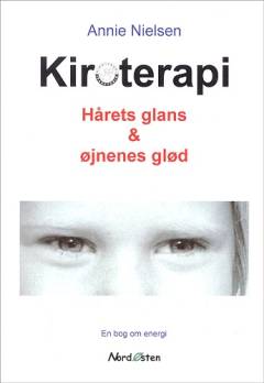 Kiroterapi : hårets glans & øjnenes glød : en bog om energi