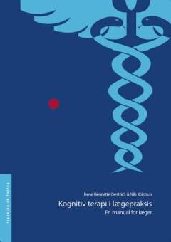 Kognitiv terapi i lægepraksis : en manual for læger