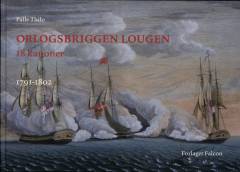 Orlogsbriggen Lougen : 18 kanoner, 1791-1802