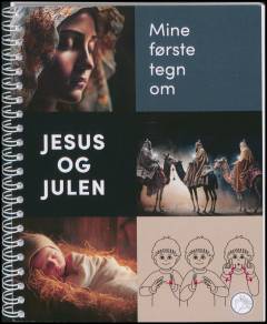 Mine første tegn om Jesus og julen