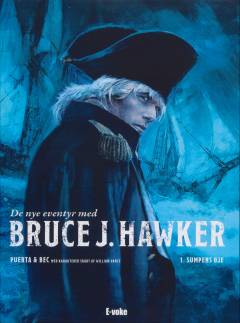 De nye eventyr med Bruce J. Hawker - sumpens øje