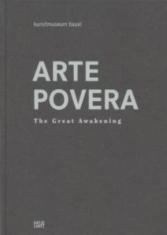 Arte Povera : the great awakening