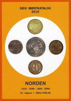 Sieg's møntkatalog. Norden : Danmark, Slesvig, Nordborg, Glücksborg, Plön, Gottorp, Dansk Vestindien, Trankebar, Færøerne, Grønland, Island, Norge, Sverige : private mønter fra Færøerne, Grønland og Dansk Vestindien. 2010 (41. udgave)