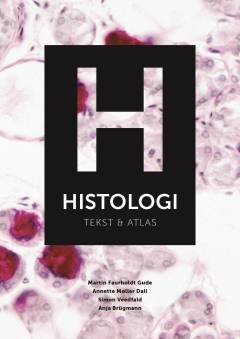 Histologi - tekst & atlas