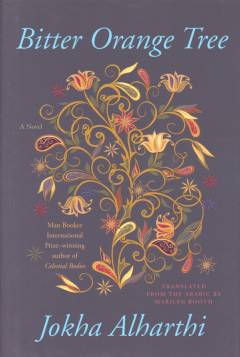 Bitter orange tree : a novel