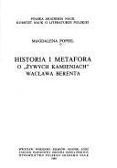 Historia i metafora : o "Żywych kamieniach" Wacława Berenta