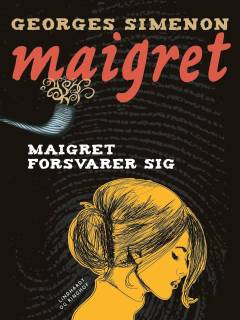 Maigret forsvarer sig
