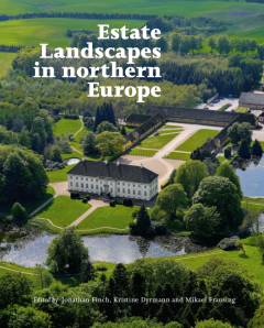 Estate landscapes in northern Europe