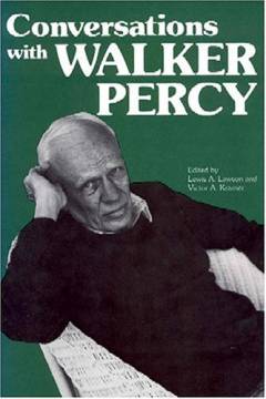 Conversations with Walker Percy