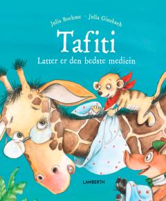 Tafiti - latter er den bedste medicin